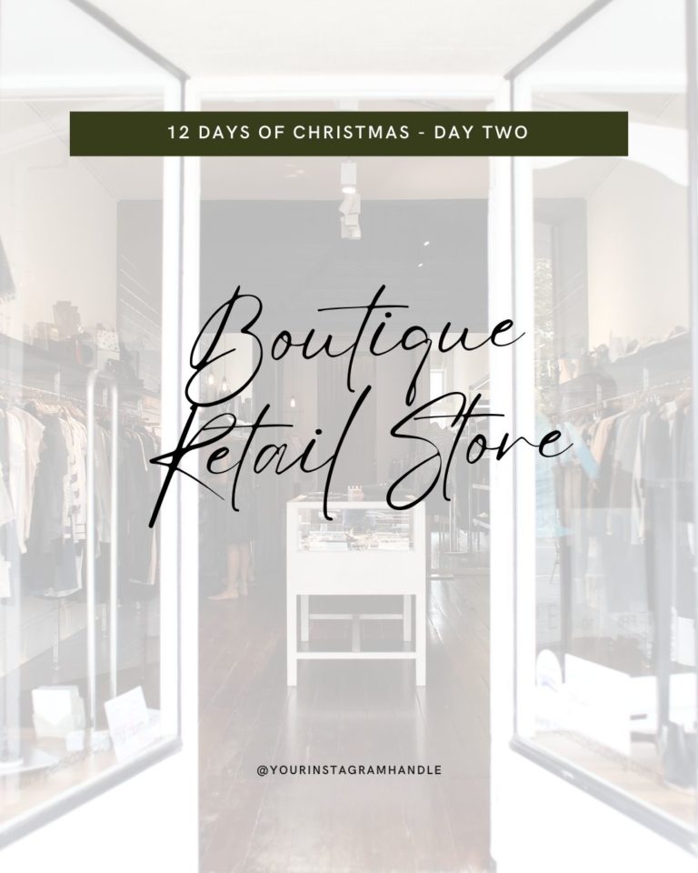 DAY TWO - Local Boutique Store